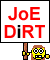 JOEDIRT